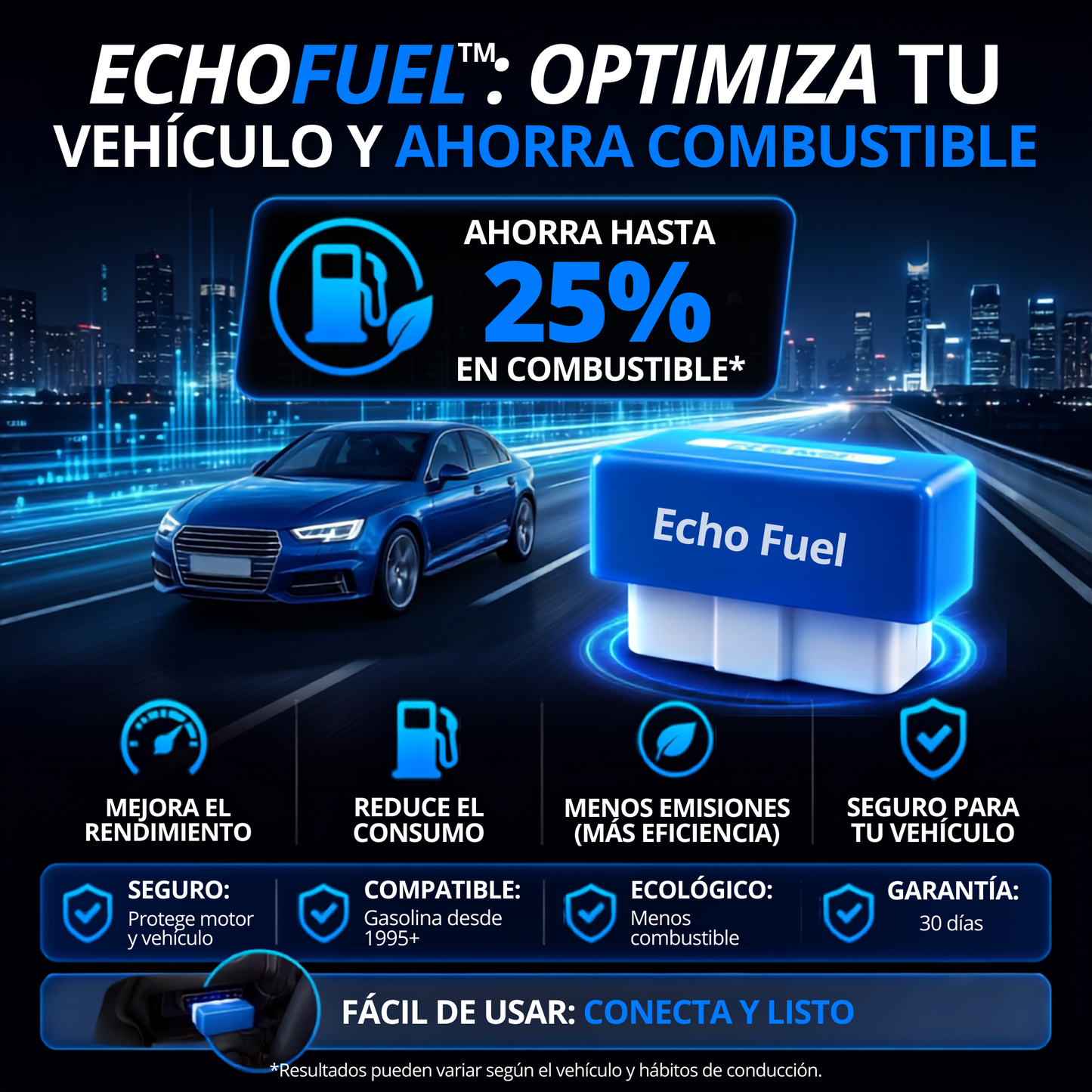EchoFuel™- Ahorra combustible en cada kilómetro